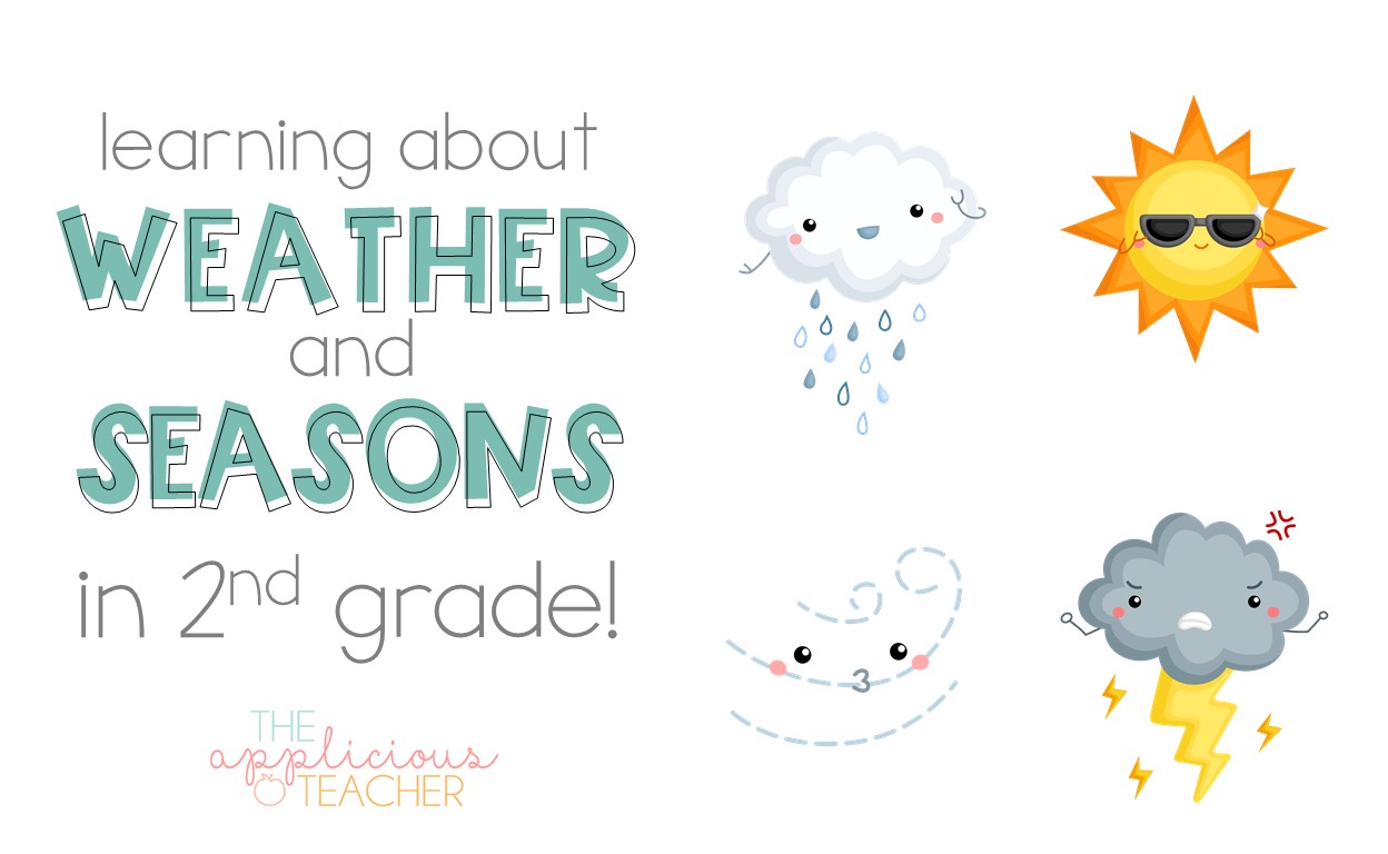 learning-about-the-weather-and-seasons-in-2nd-grade-the-applicious