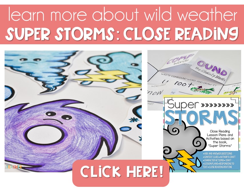 close reading with super storms, learning about the weather