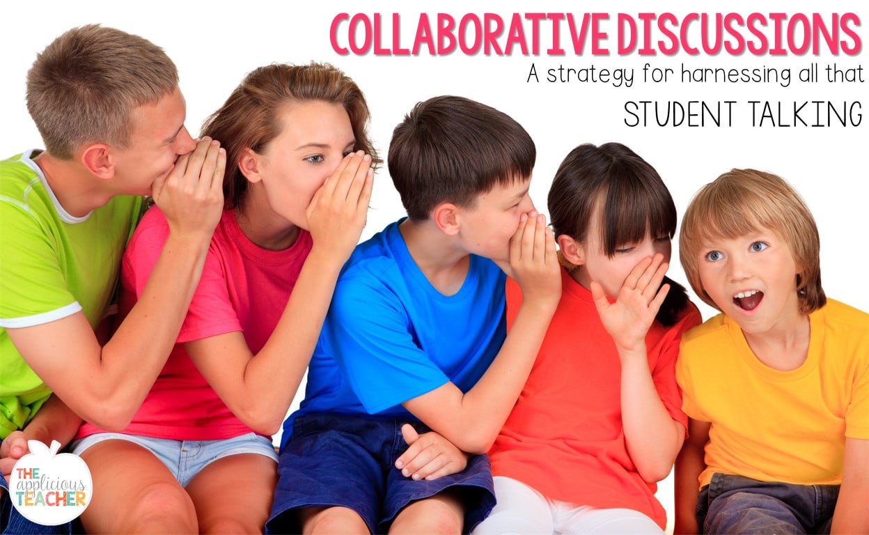 Collaborative discussions in the classroom- tips for utilizing a chatty class 