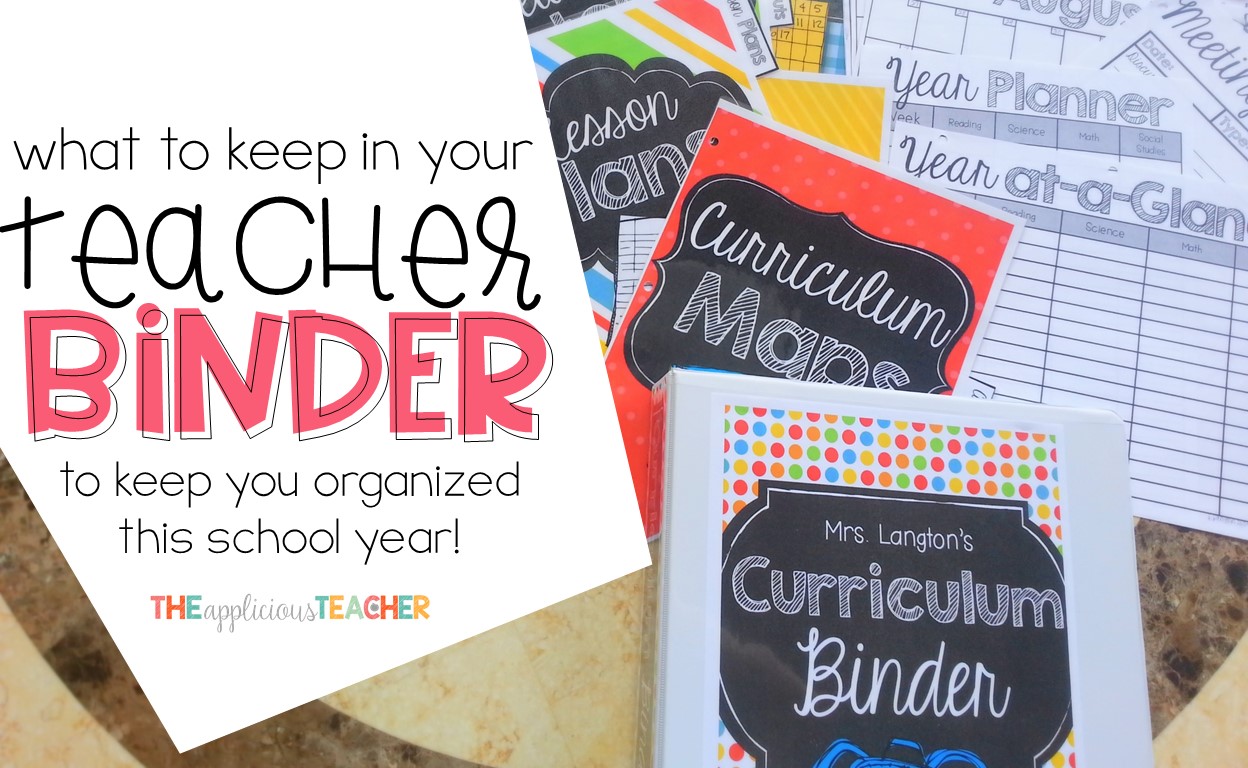 teacher binder- best way to stay organized this school year- TheAppliciousTeacher.com