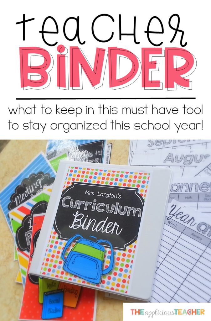 What should be in your Teacher Binder to stay organized this school year. Seriously, this is a must-have tool for every teacher! TheAppliciousTeacher.com