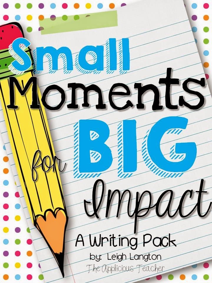Small moments writing for big impacts unit on Tpt