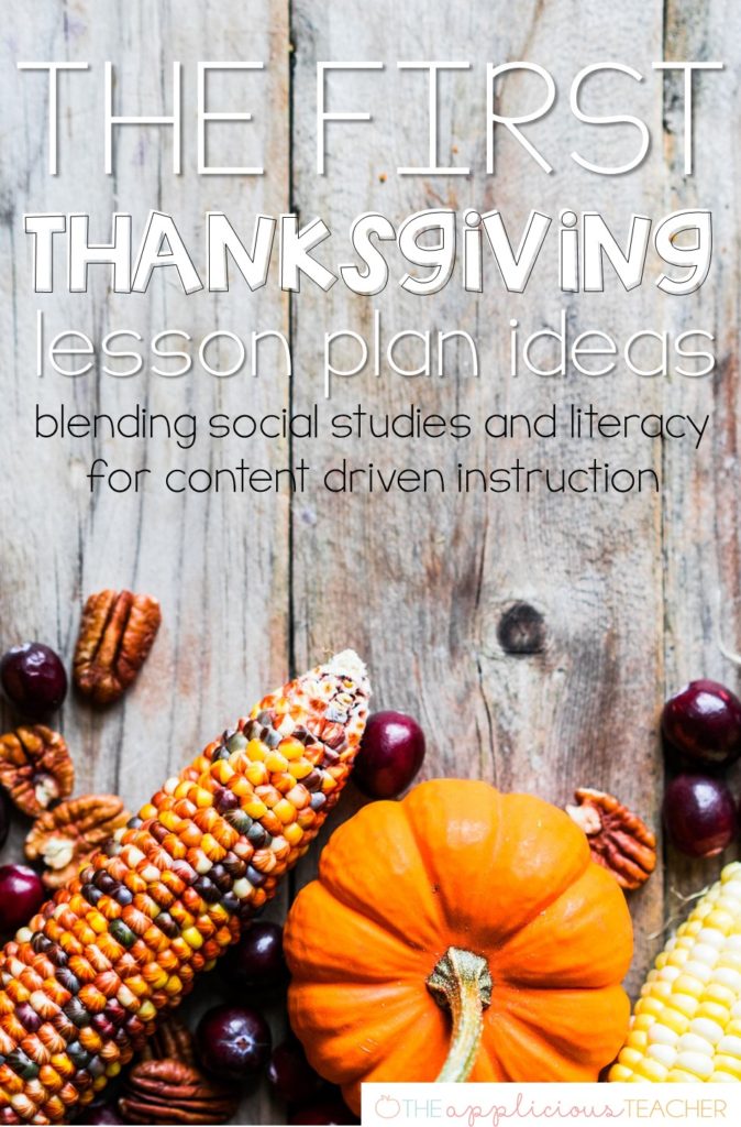 The First Thanksgiving Lesson Plan ideas- Love how this post helps blend social studies with reading and writing! Theapplicousteacher.com