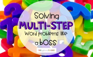 Activities for solving multi-step word problems like a boss!