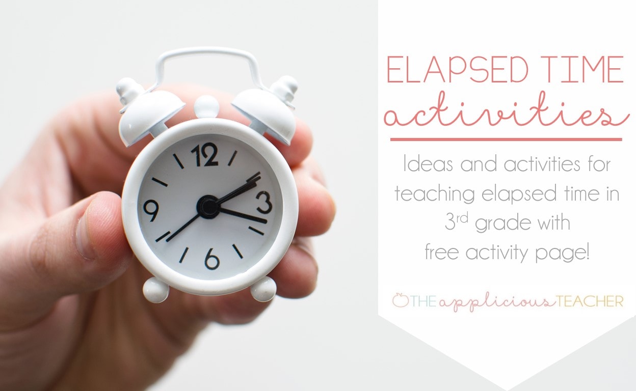 elapsed time activities for 3rd grade- theappliciousteacher.com