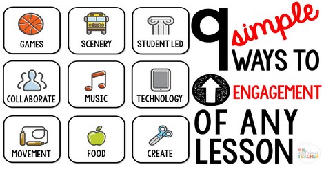 9 Ways to Up the Engagement of Any Lesson - The Applicious Teacher