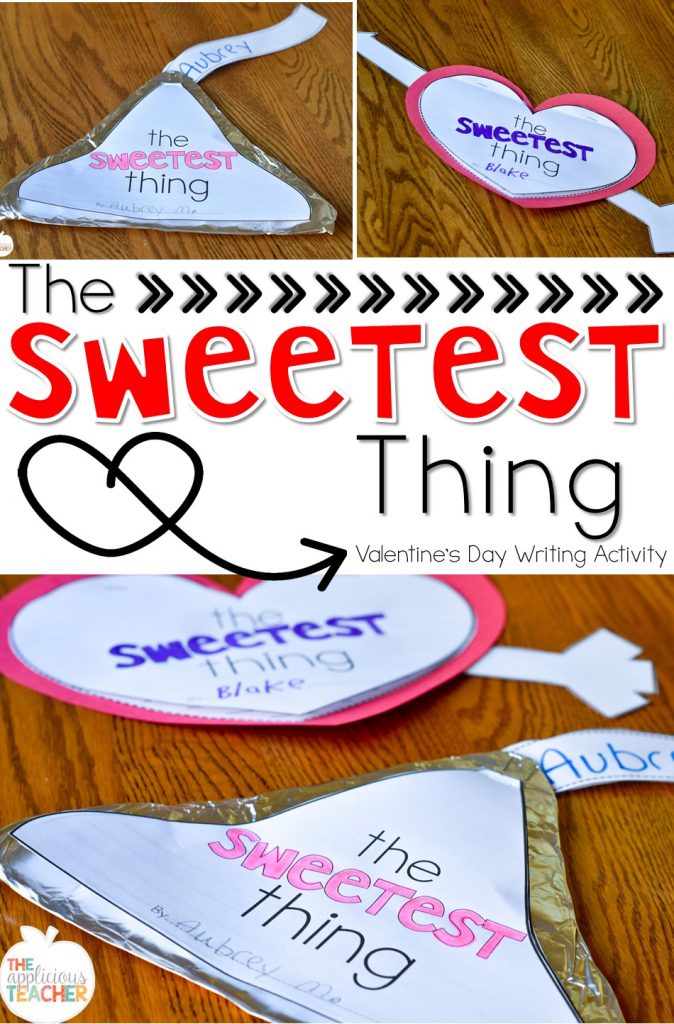 The Sweetest Thing- perfect writing activity for Valentine's Day- students write about something sweet they've done for someone else, then publish on a kiss or heart.