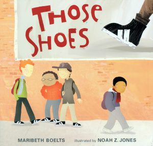 Books about Kindness Those shoes a book about kindness