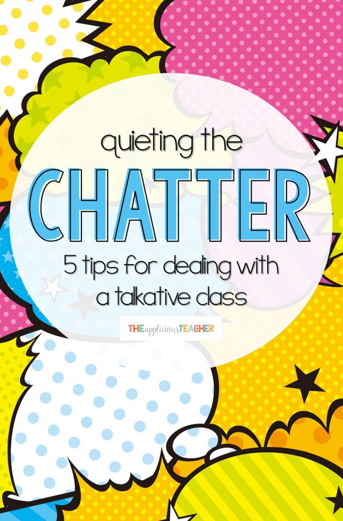 5 insightful tips for taking control of your chatty class. This post is AWESOME and includes free tools for all the suggestions!