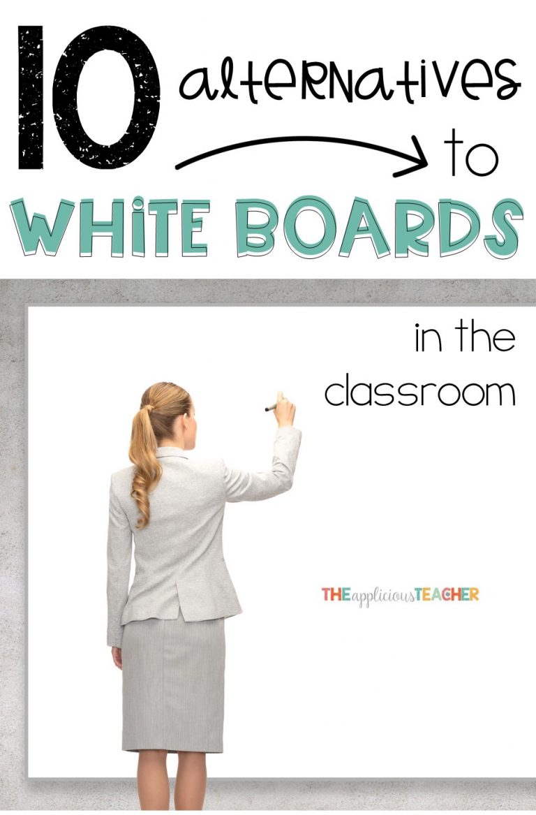 10 Alternatives to Whiteboards in the Classroom The Applicious Teacher