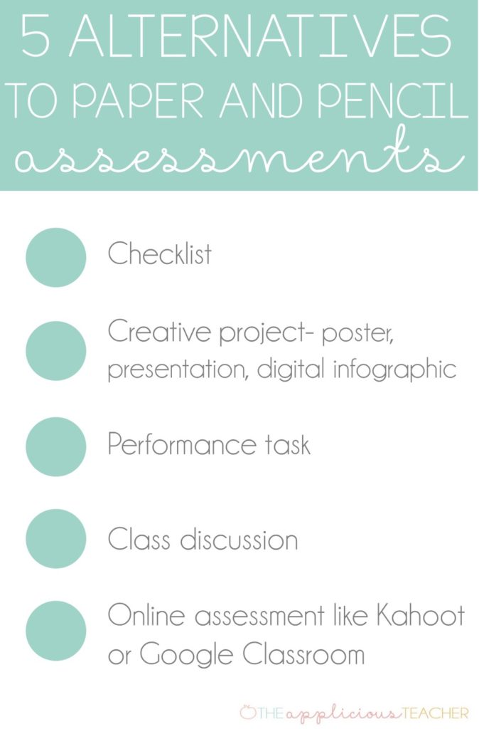 5 alternatives to paper and pencil assessments- theappliciousteacher.com