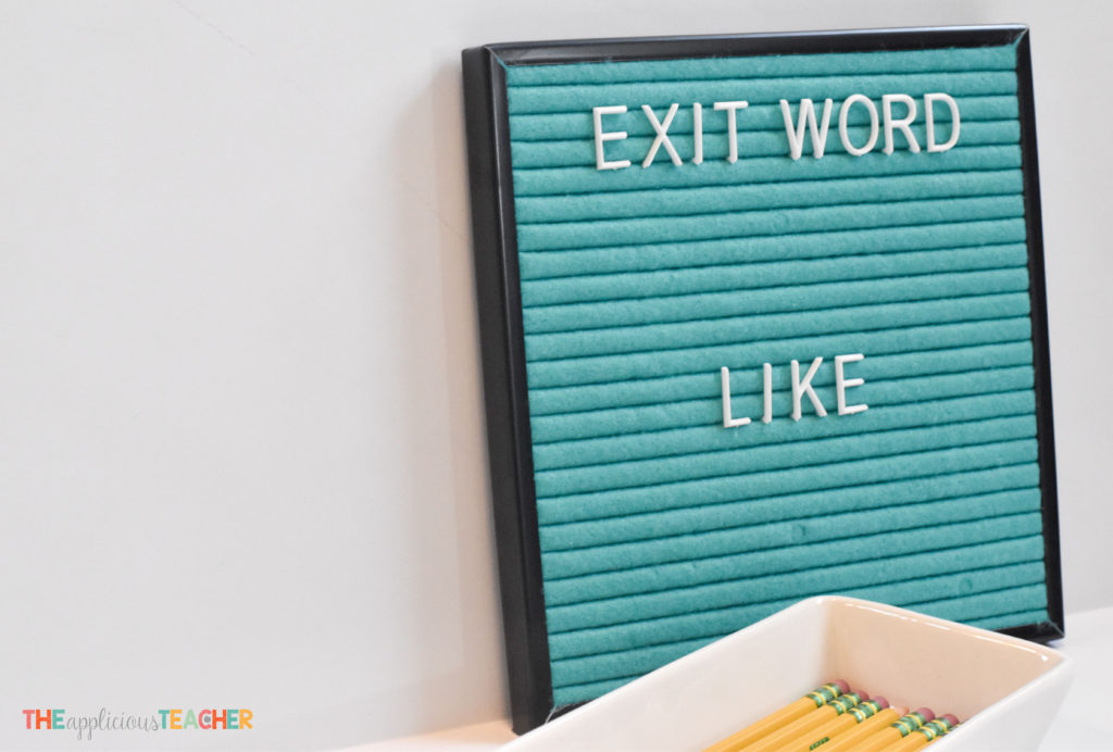 Use your felt letter board as a "exit slip" for leaving the room