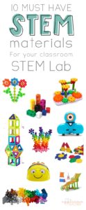 10 MUST HAVE STEM Materials for Your Classroom