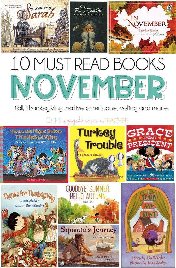 November Must Reads- 10 of my favorite books to share during the month of November- Perfect for learning about Fall, the seasons, voting/election, Thanksgiving and more! TheAppliciousTeacher.com