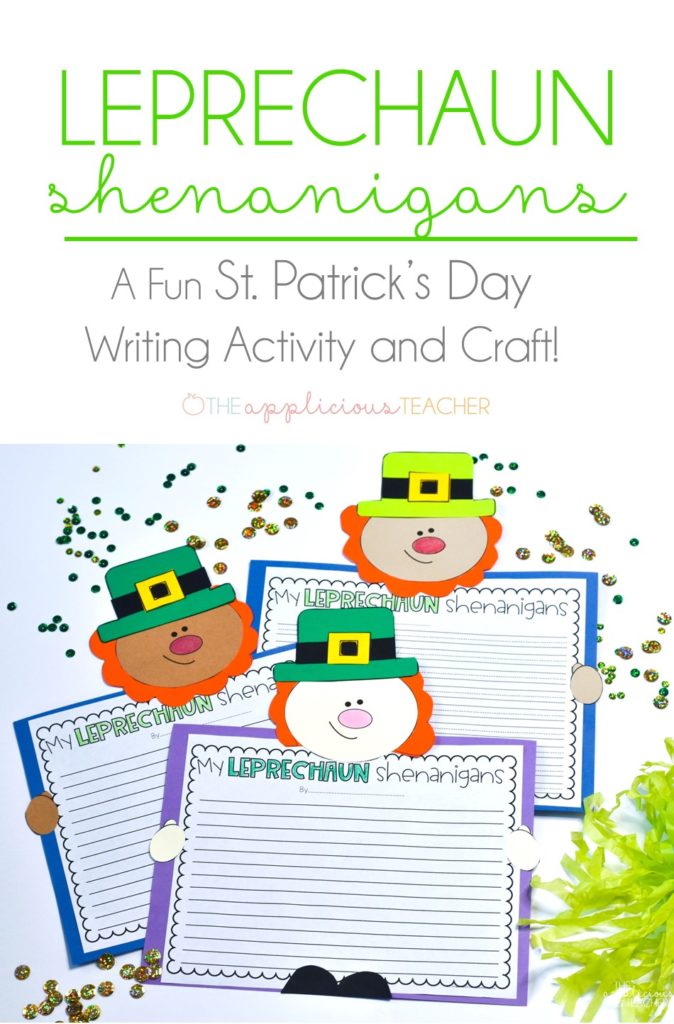 St Patrick's Day activity: My leprechaun shenanigans- super fun writing idea for St. Patty's day! #writing #2ndgrade #stpatricksdayactivities TheAppliciousTeacher.com