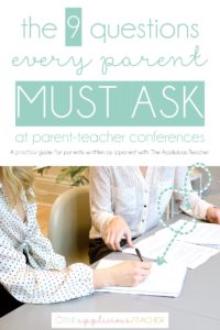 The 9 Questions Every Parent Should Ask at Conference Time