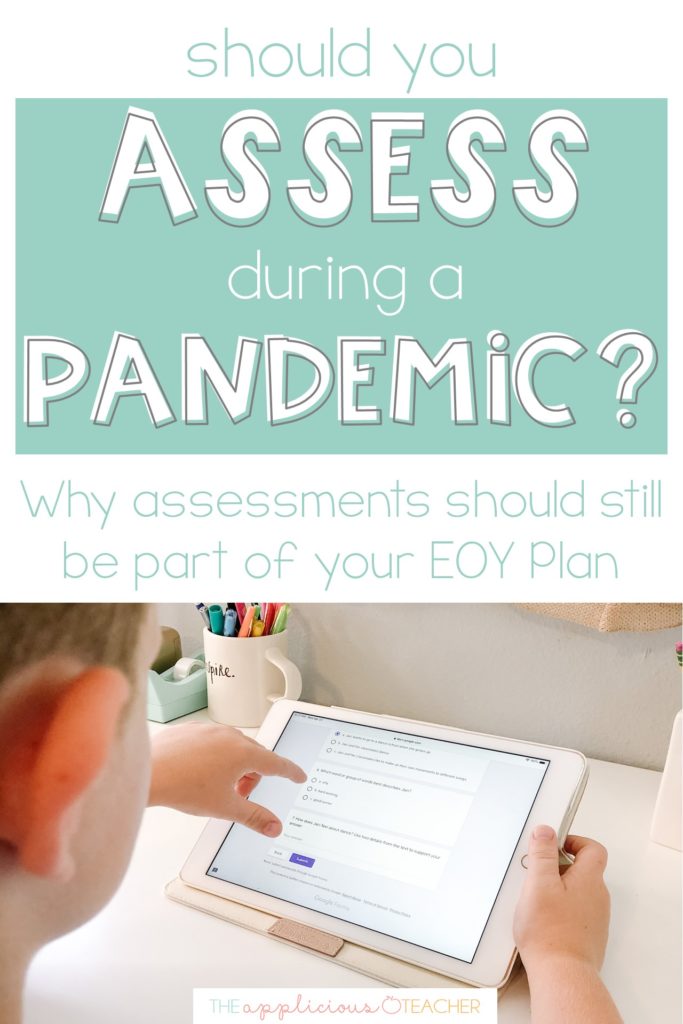 Assessing During A Pandemic?