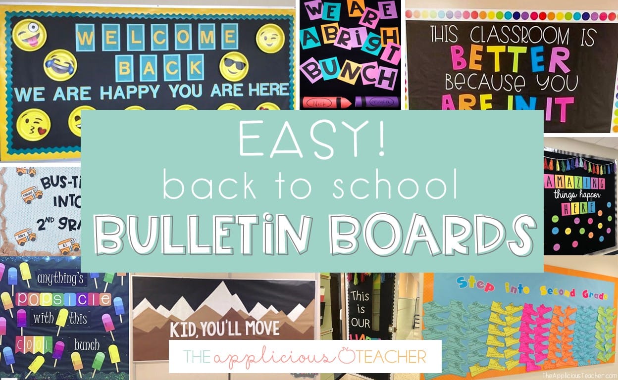 10 Easy Back To School Bulletin Boards The Applicious Teacher