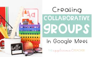 creating breakout rooms in google meet for teachers