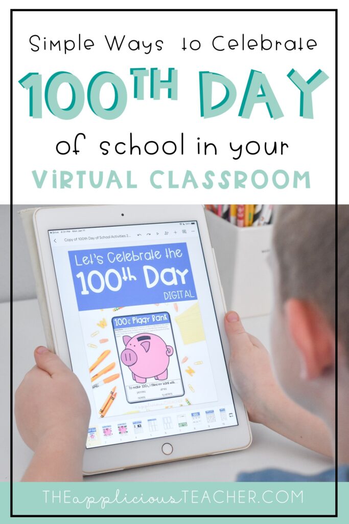 100th day of school activities for your virutal classroom