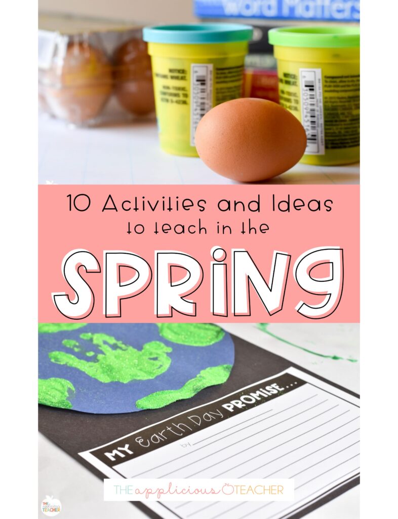 10 activities for spring in the classroom The Applicious Teacher