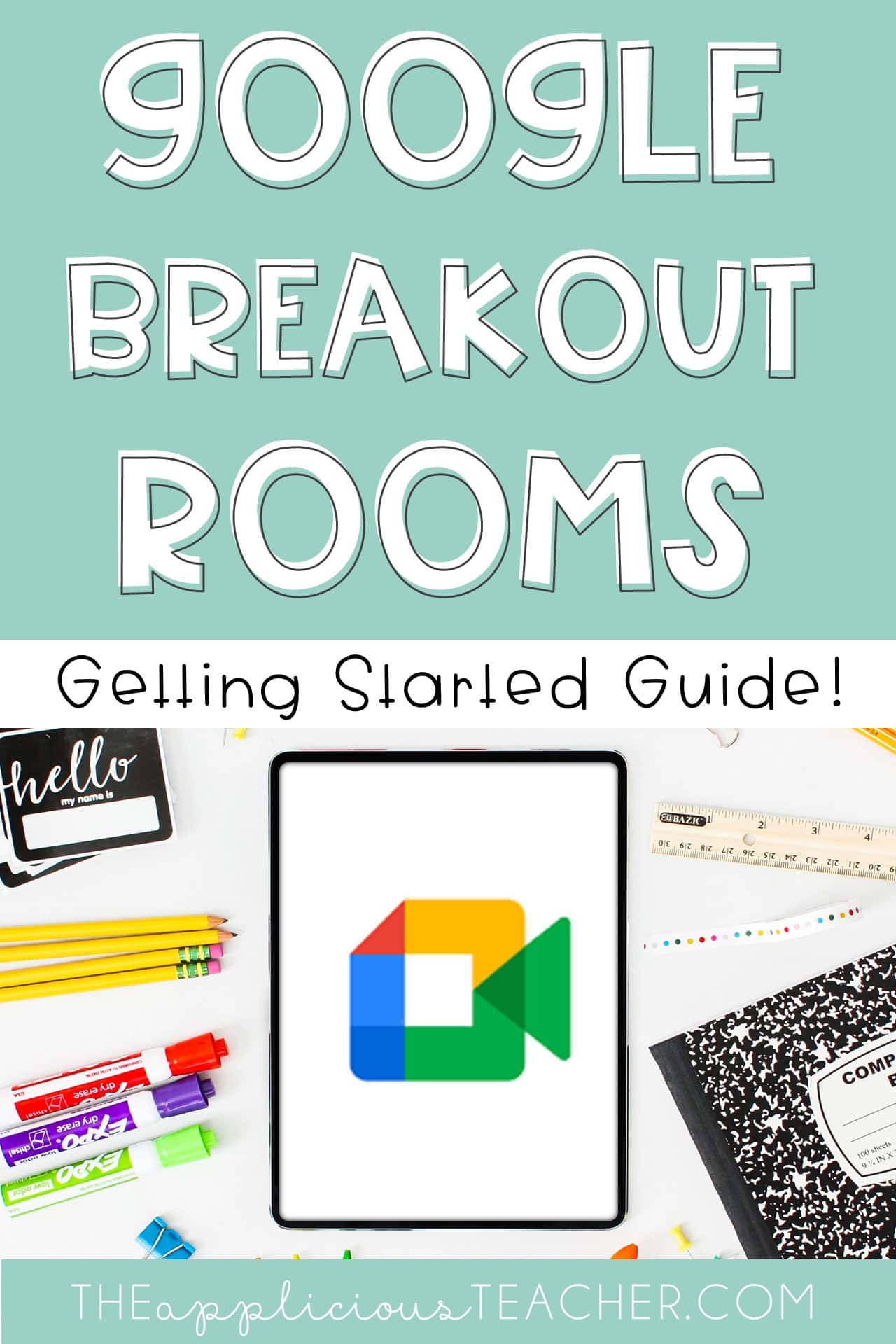 Google Breakout Rooms Pin 2 - The Applicious Teacher