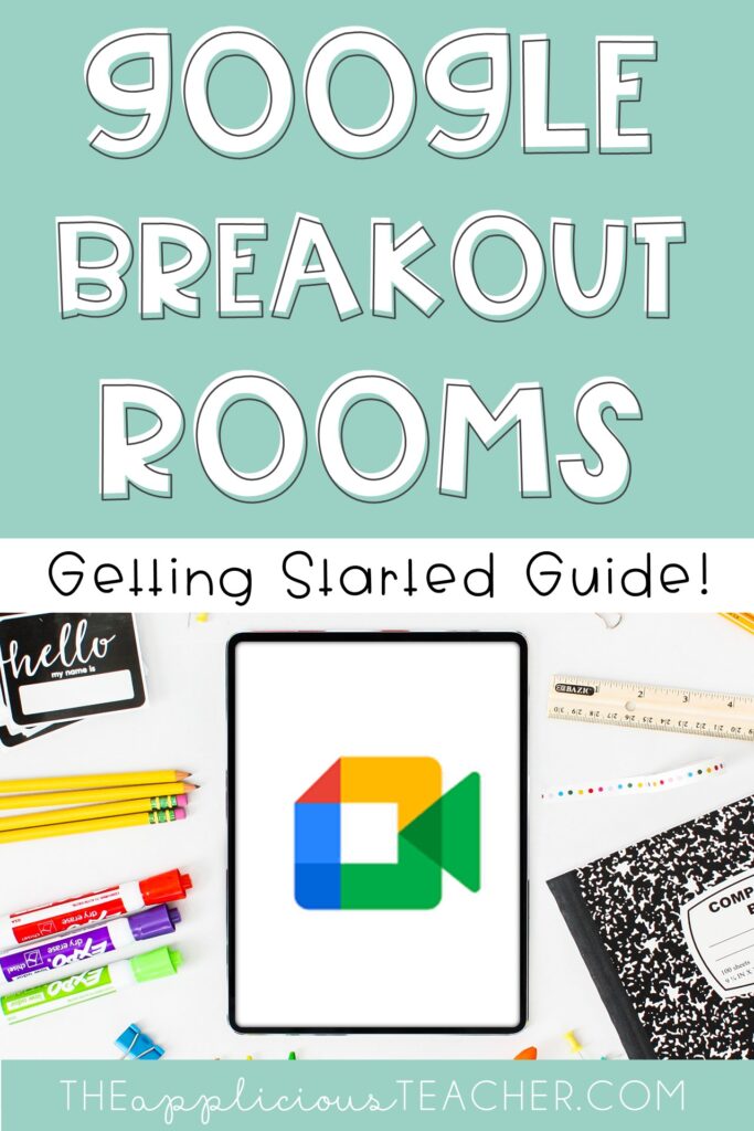 getting started with google breakout rooms