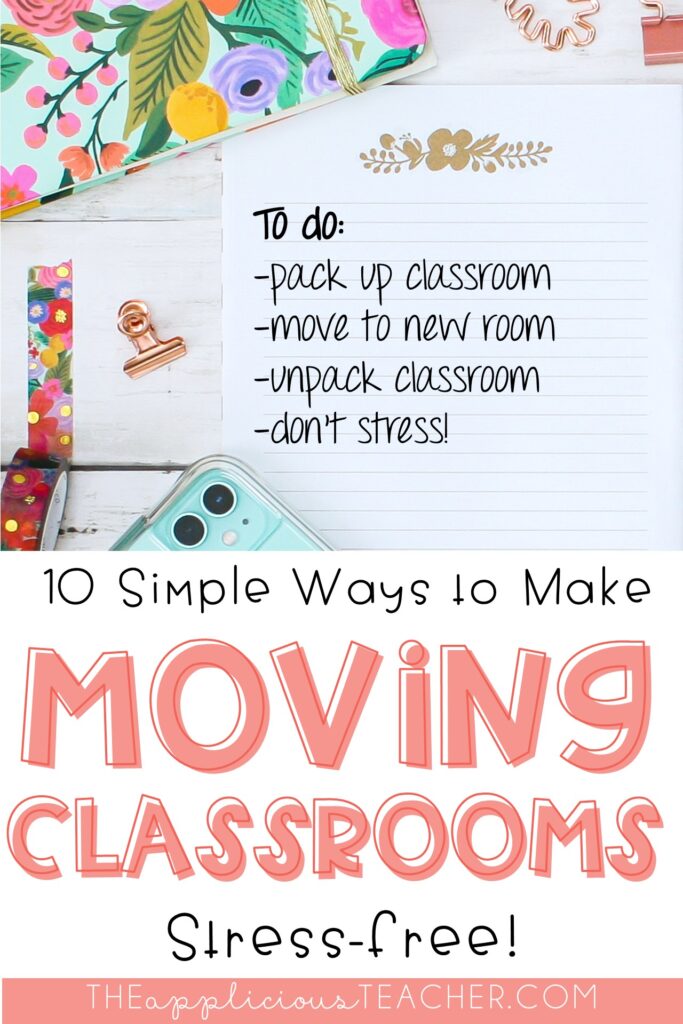 https://theappliciousteacher.com/wp-content/uploads/2021/06/moving-classrooms-tips-683x1024.jpg