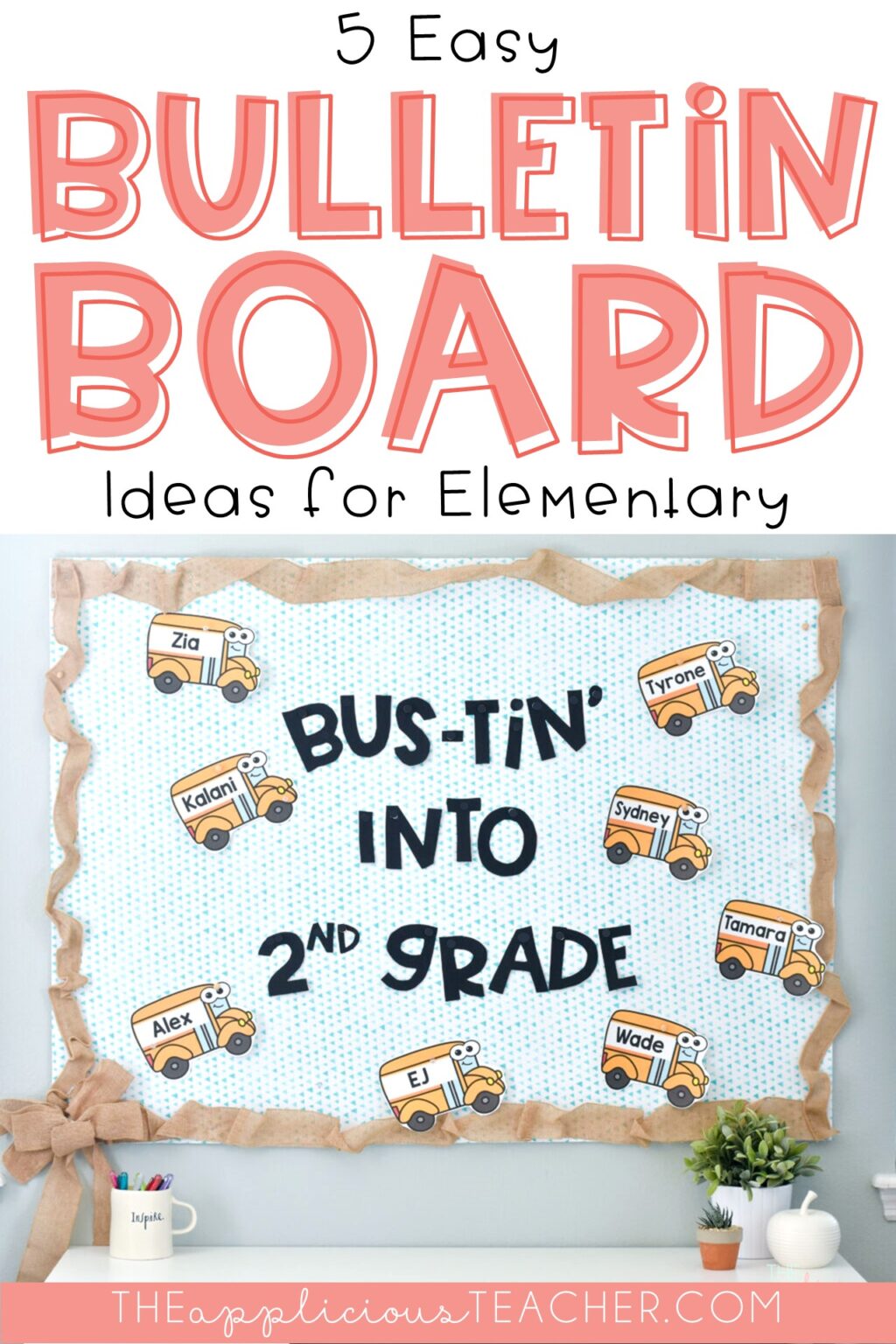 5 Favorite Bulletin Board Ideas For Elementary The Applicious Teacher