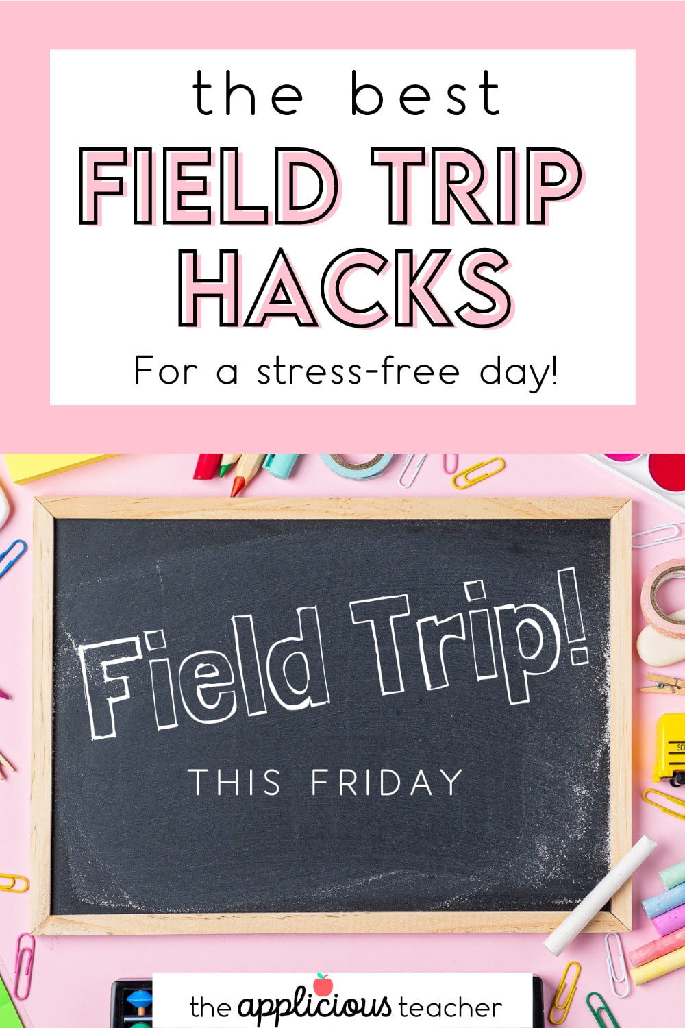 field trip hacks to save your sanity