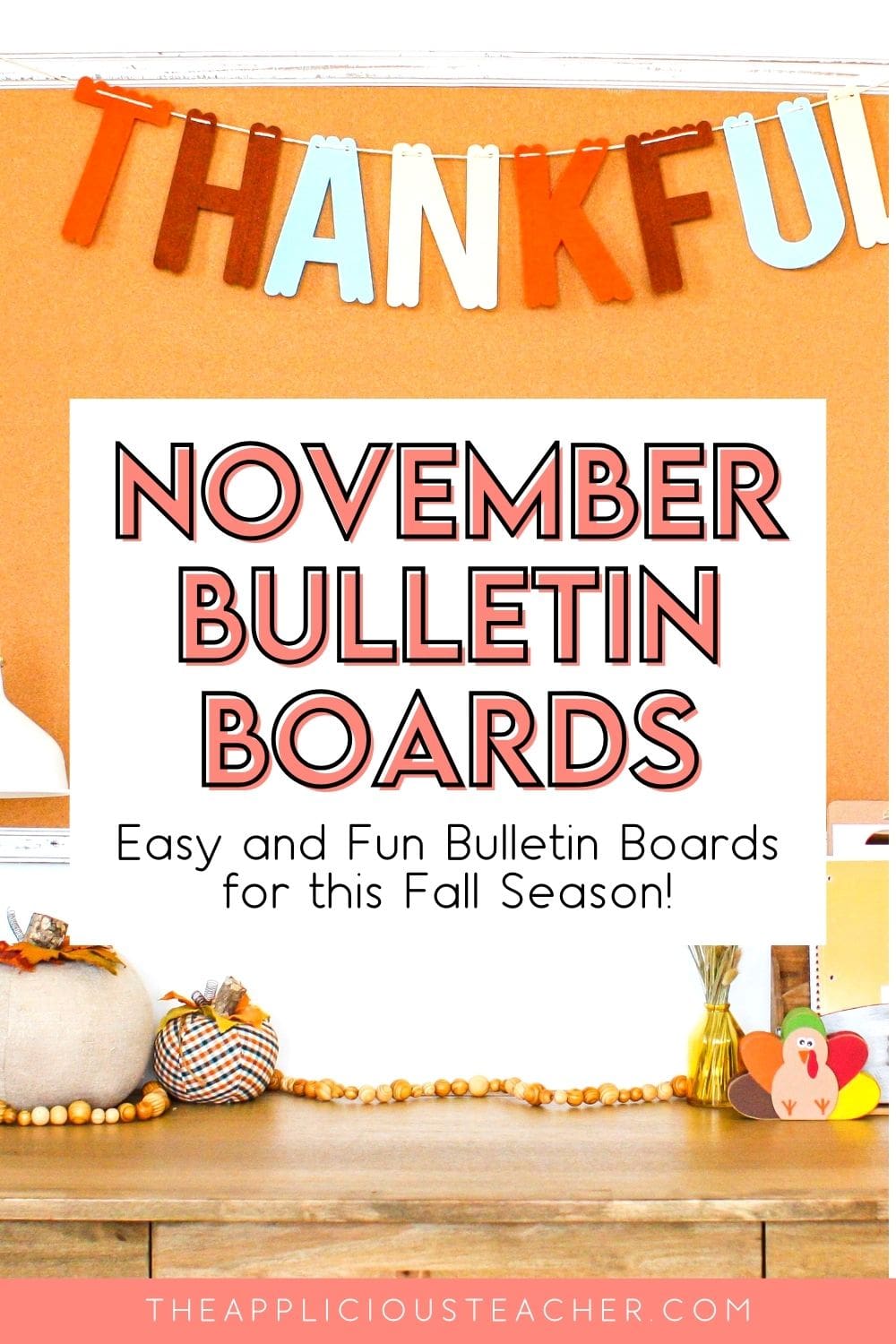 November bulletin ideas that are easy! Love this simple fall bulletin boards TheAppliciousTeacher.com