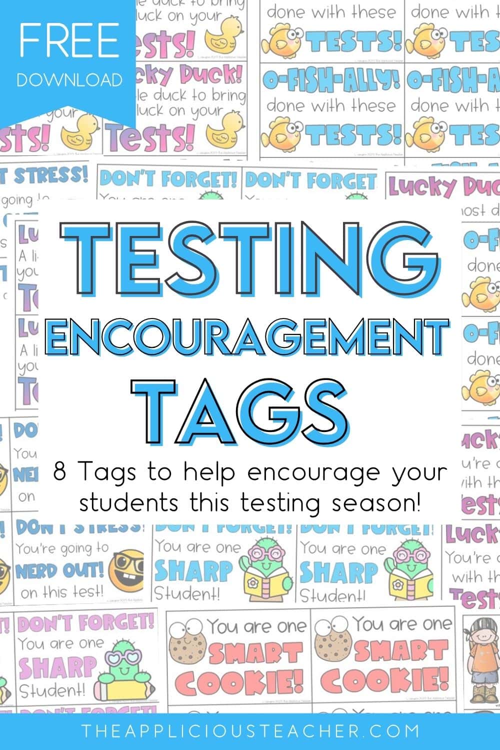 testing encouragement tags free TheAppliciousTeacher.com